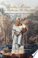 Busha's Mistress or Catherine the fugitive