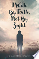 By Faith not by sight